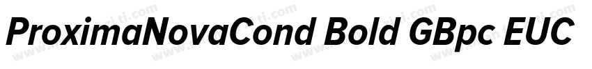 ProximaNovaCond Bold GBpc EUC H字体转换